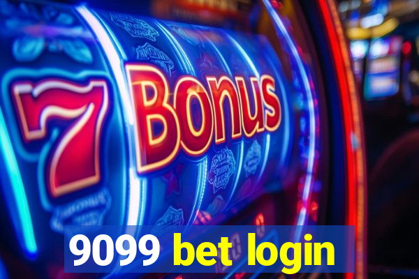 9099 bet login